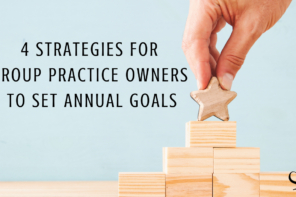 为团体实践业主制定年度目标的4个策略